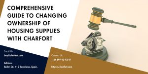 Read more about the article Comprehensive Guide to Changing Ownership of Housing Supplies with Charfort