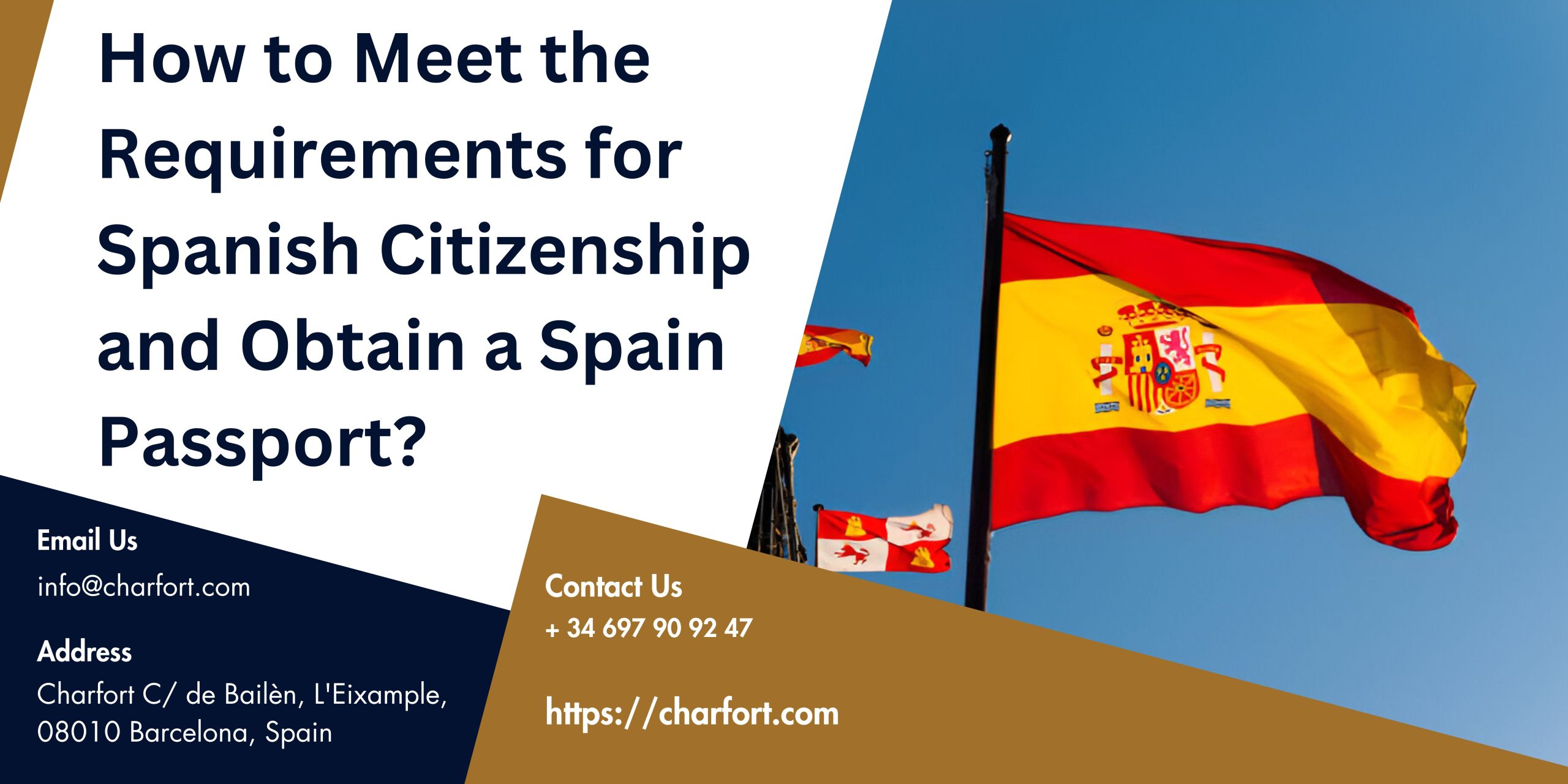 How to Meet the Requirements for Spanish Citizenship and Obtain a Spain Passport?