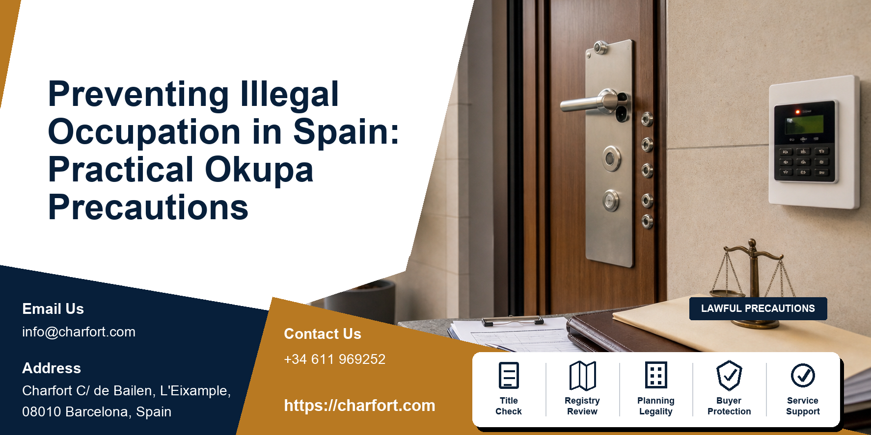 Secured Spanish property with reinforced door, alarm notification, dated inspection and property lawyer contact